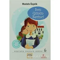 Son Günün Sevinci - Mustafa Özçelik - Nar Yayınları
