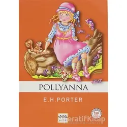 Pollyanna (Milli Eğitim Bakanlığı İlköğretim 100 Temel Eser) - Eleanor H. Porter - Nar Yayınları