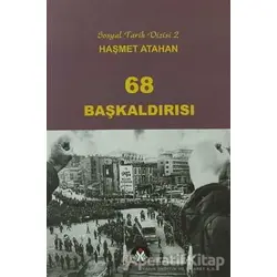 68 Başkaldırısı - Haşmet Atahan - Sosyal İnsan Yayınları