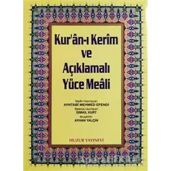 Rahle Boy Kur’an-ı Kerim ve Açıklamalı Yüce Meali - Ayntabi Mehmed Efendi - Huzur Yayınevi
