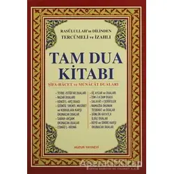 Tam Dua Kitabı Rasulullah’ın Dilinden Tercümeli ve İzahlı - Abdullah Karakuş - Huzur Yayınevi