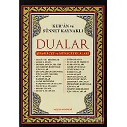 Kur’an ve Sünnet Kaynaklı Dualar - Abdullah Karakuş - Huzur Yayınevi