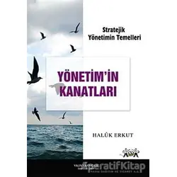 Yönetimin Kanatları - Haluk Erkut - Yalın Yayıncılık