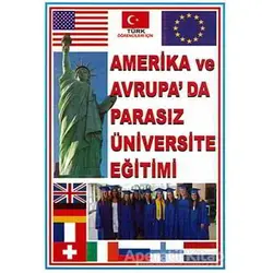 Amerika’da ve Avrupa’da Parasız Üniversite Eğitimi - Kolektif - Yalın Yayıncılık