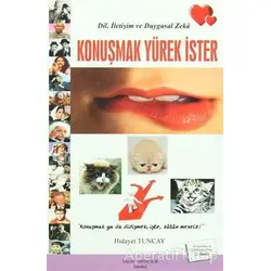 Konuşmak Yürek İster - Hidayet Tuncay - Yalın Yayıncılık