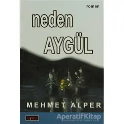 Neden Aygül - Mehmet Alper - Erko Yayıncılık