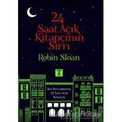 24 Saat Açık Kitapçının Sırrı - Robin Sloan - Trend Kitap
