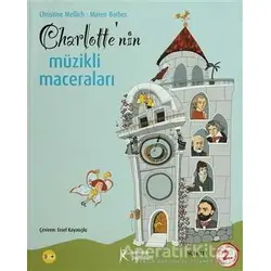 Charlottenin Müzikli Maceraları - C.Mellich M.Barber - Kelime Yayınları