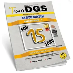 Tasarı DGS Matematik Çıkacak Son 15 Soru Kitapçığı
