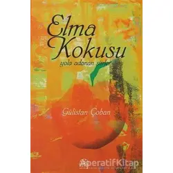 Elma Kokusu - Gülistan Çoban - Kent Işıkları Yayınları