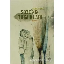 Soze’nin Tırmıkları - Nehir Yılmaz - Yitik Ülke Yayınları