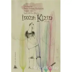 İmza: Kızın - Kolektif - Yitik Ülke Yayınları