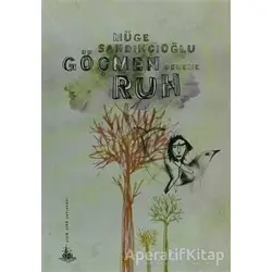 Göçmen Ruh - Müge Sandıkçıoğlu - Yitik Ülke Yayınları