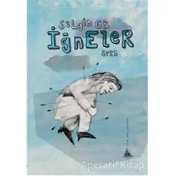 İğneler - Selgin GB - Yitik Ülke Yayınları