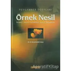 Örnek Nesil - M. Şerafeddin Kalay - Erkam Yayınları