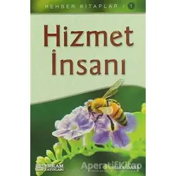 Hizmet İnsanı - Sadık Dana - Erkam Yayınları