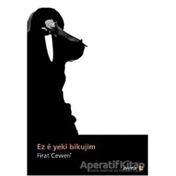 Ez E Yeki Bikujim - Firat Ceweri - Avesta Yayınları