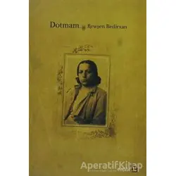 Dotmam - Rewşen Bedirxan - Avesta Yayınları