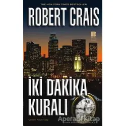İki Dakika Kuralı - Robert Crais - Bilge Kültür Sanat