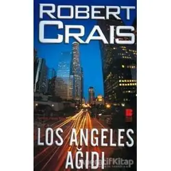 Los Angeles Ağıdı - Robert Crais - Bilge Kültür Sanat