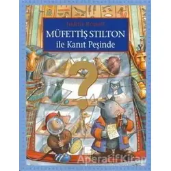Müfettiş Stilton ile Kanıt Peşinde - Judith Rossell - Bilge Kültür Sanat