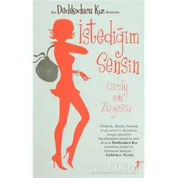 İstediğim Sensin - Dedikoducu Kız - Cecily Von Ziegesar - Artemis Yayınları