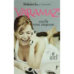 Yaramaz! - Cecily Von Ziegesar - Artemis Yayınları