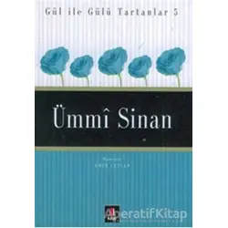 Ümmi Sinan Gül ile Gülü Tartanlar 5 - Ömür Ceylan - Kapı Yayınları