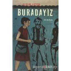 Buradayız - Kerem Eksen - Alef Yayınevi
