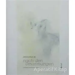 Nach Den Ummarmungen - Zafer Şenocak - Alef Yayınevi