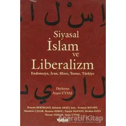 Siyasal İslam ve Liberalizm - Patrick Haenni - Yakın Kitabevi