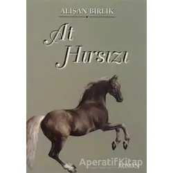 At Hırsızı - Alişan Birlik - Hiperlink Yayınları
