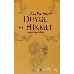 Kırk Ambar Duygu ve Hikmet - Mehmet Erdoğan - Gülhane Yayınları