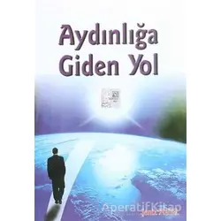 Aydınlığa Giden Yol - Şeniz Yücel - Gonca Yayınevi