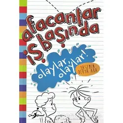 Olaylar Olaylar - Afacanlar İş Başında - Yasemin Derya Aka - Çocuk Gezegeni