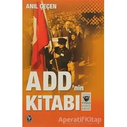 ADD’nin Kitabı - Anıl Çeçen - Tekin Yayınevi