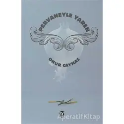 Pervaneyle Yaren - Onur Caymaz - Tekin Yayınevi