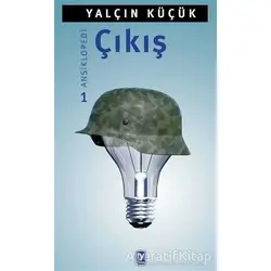 Çıkış - Ansiklopedi 1 - Yalçın Küçük - Tekin Yayınevi