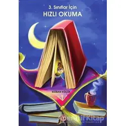 3. Sınıflar İçin Hızlı Okuma - Kezban Küçük - Tekin Yayınevi
