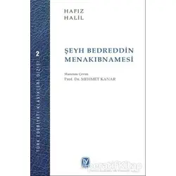 Şeyh Bedreddin Menakıbnamesi - Hafız Halil - Tekin Yayınevi