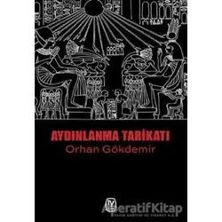 Aydınlanma Tarikatı - Orhan Gökdemir - Tekin Yayınevi