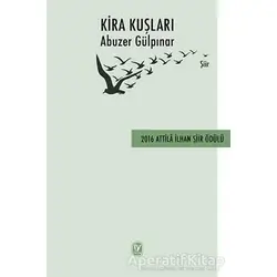 Kira Kuşları - Abuzer Gülpınar - Tekin Yayınevi