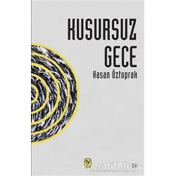 Kusursuz Gece - Hasan Öztoprak - Tekin Yayınevi