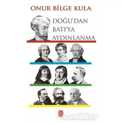 Doğu’dan Batı’ya Aydınlanma - Onur Bilge Kula - Tekin Yayınevi