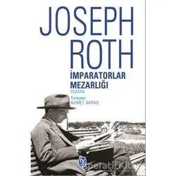İmparatorlar Mezarlığı - Joseph Roth - Tekin Yayınevi
