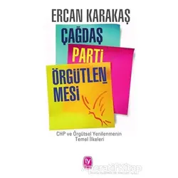 Çağdaş Parti Örgütlenmesi - Ercan Karakaş - Tekin Yayınevi