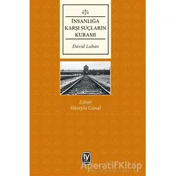 İnsanlığa Karşı Suçların Kuramı - David Luban - Tekin Yayınevi