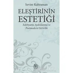 Eleştirinin Estetiği - Sevim Kahraman - Tekin Yayınevi