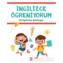 İngilizce Öğreniyorum - Dil Eğitimine Başlangıç - Gizem Argun - Tekin Yayınevi