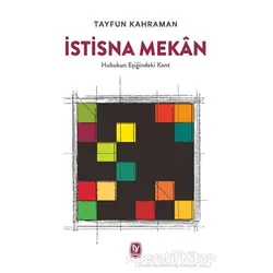 İstisna Mekan - Tayfun Kahraman - Tekin Yayınevi